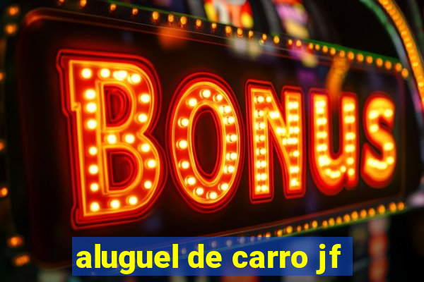 aluguel de carro jf